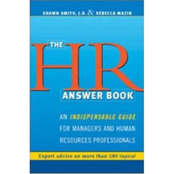 Pre-Owned HR Answer Book, The: An Indispensable Guide for Managers and Human Resources Professionals (Hardcover) 0814472230 9780814472231