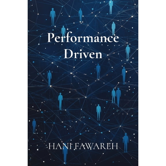 The HR Evolution Performance Driven: Mastering the Art of Employee Evaluation, (Paperback)