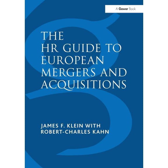 The HR Guide to European Mergers and Acquisitions, (Hardcover)