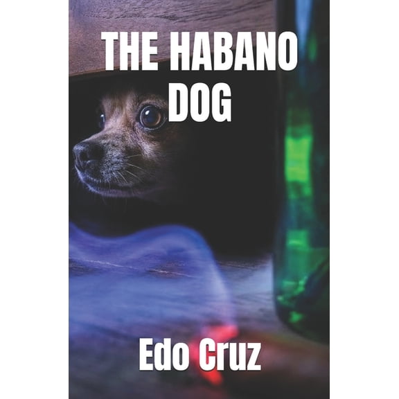 The Habano Dog, (Paperback)