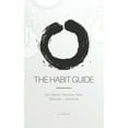 thumbnail image 1 of The Habit Guide (Paperback), 1 of 1