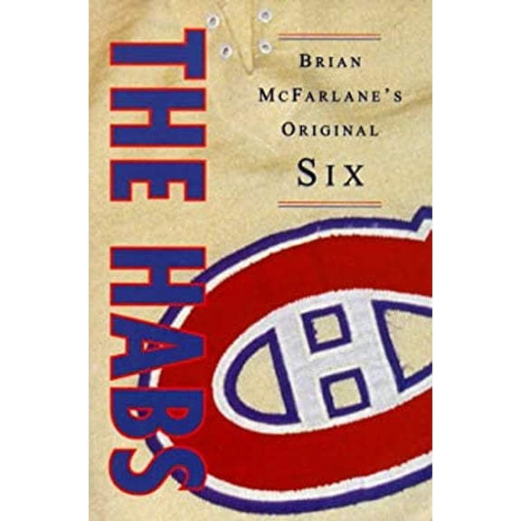 Pre-Owned The Habs (Paperback) 0773759190 9780773759190