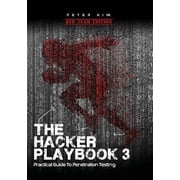 The Hacker Playbook 3 Practical Guide to Penetration Testing Paperback by Peter Kim