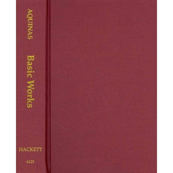 The Hackett Aquinas: Aquinas: Basic Works (Hardcover)