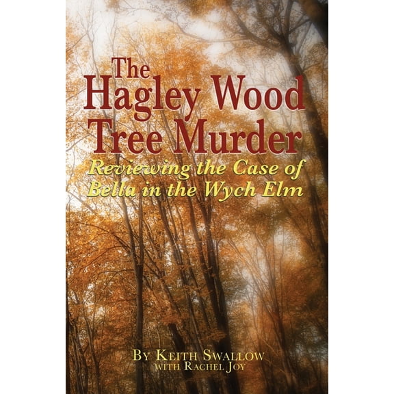 The Hagley Wood Tree Murder (Paperback)