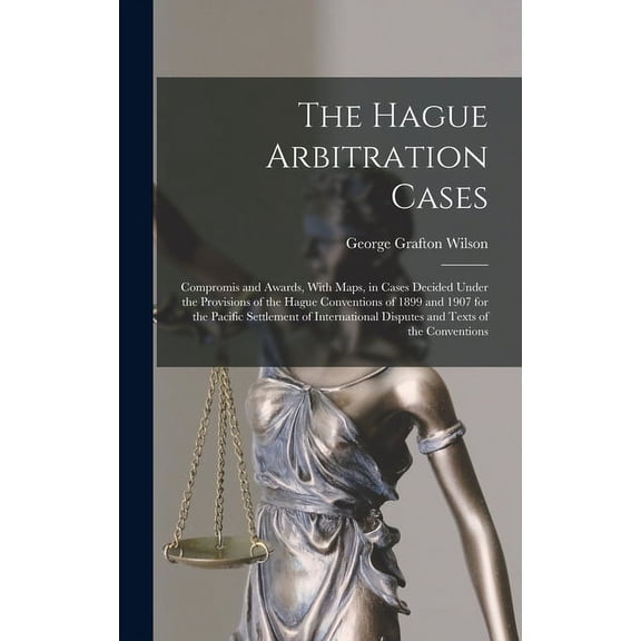The Hague Arbitration Cases (Hardcover)