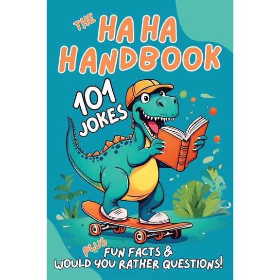The Haha Handbook: A Kid's Book of Jokes, Fun Facts, and Would You Rather?, (Paperback)