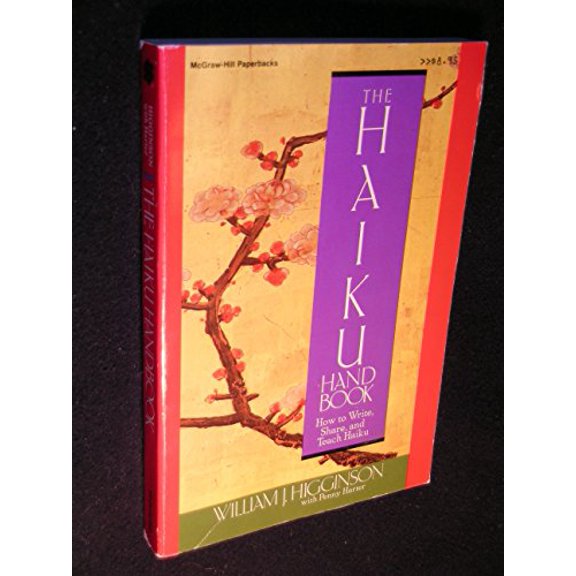 Pre-Owned The Haiku Handbook: How to Write, Share, and Teach Haiku (Paperback) 0070287864 9780070287860