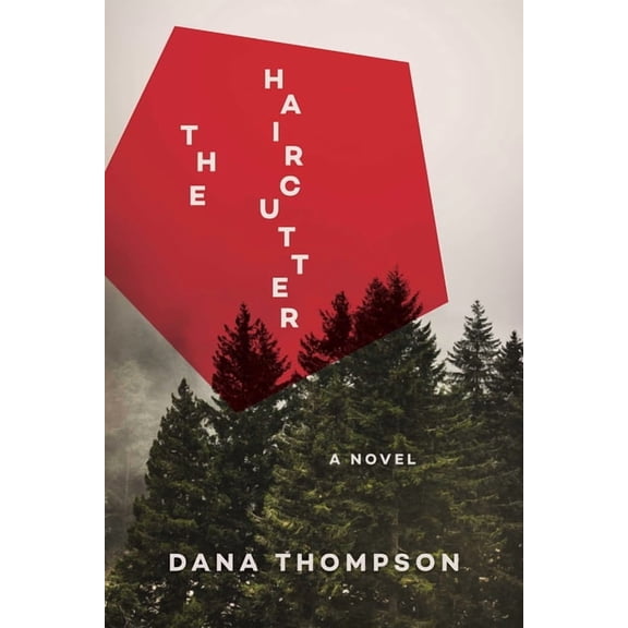 The Haircutter : A Novel (Hardcover)