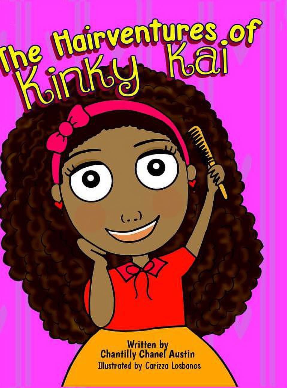 The Hairventures of Kinky Kai Hardcover 0985586133 9780985586133