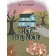 thumbnail image 1 of The Hairy Scary Mouse, (Hardcover), 1 of 1
