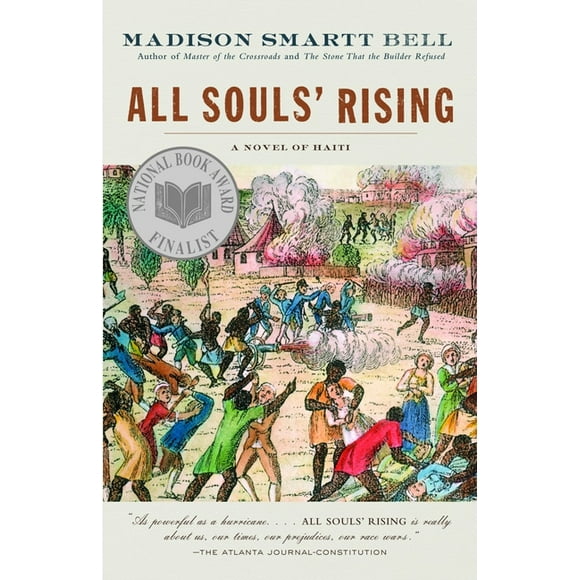 The Haiti Trilogy: All Souls' Rising : A Novel of Haiti (1) (Paperback)