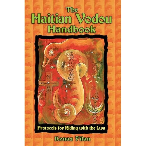 Pre-Owned The Haitian Vodou Handbook: Protocols for Riding with the Lwa (Paperback) 1594771251 9781594771255