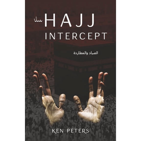 The Hajj Intercept (Paperback)