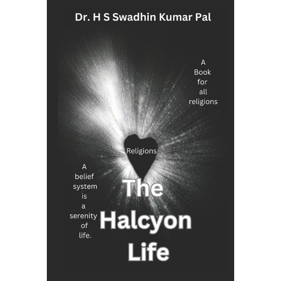 The Halcyon Life, (Paperback)