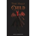 thumbnail image 1 of The Half Child, (Paperback), 1 of 1
