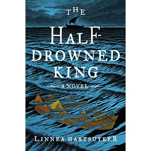 Pre-Owned The Half-Drowned King (Paperback) by Linnea Hartsuyker