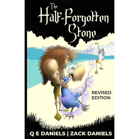 The Half Forgotten Stone: Revised Edition, (Paperback)