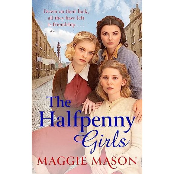 Pre-Owned The Halfpenny Girls (Paperback) 0751580724 9780751580723