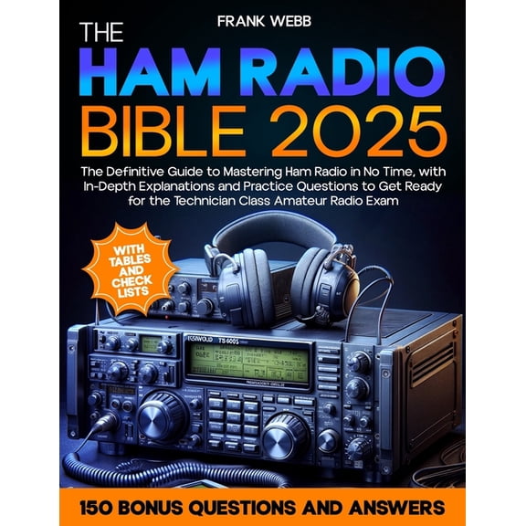 The Ham Radio Bible, (Paperback)