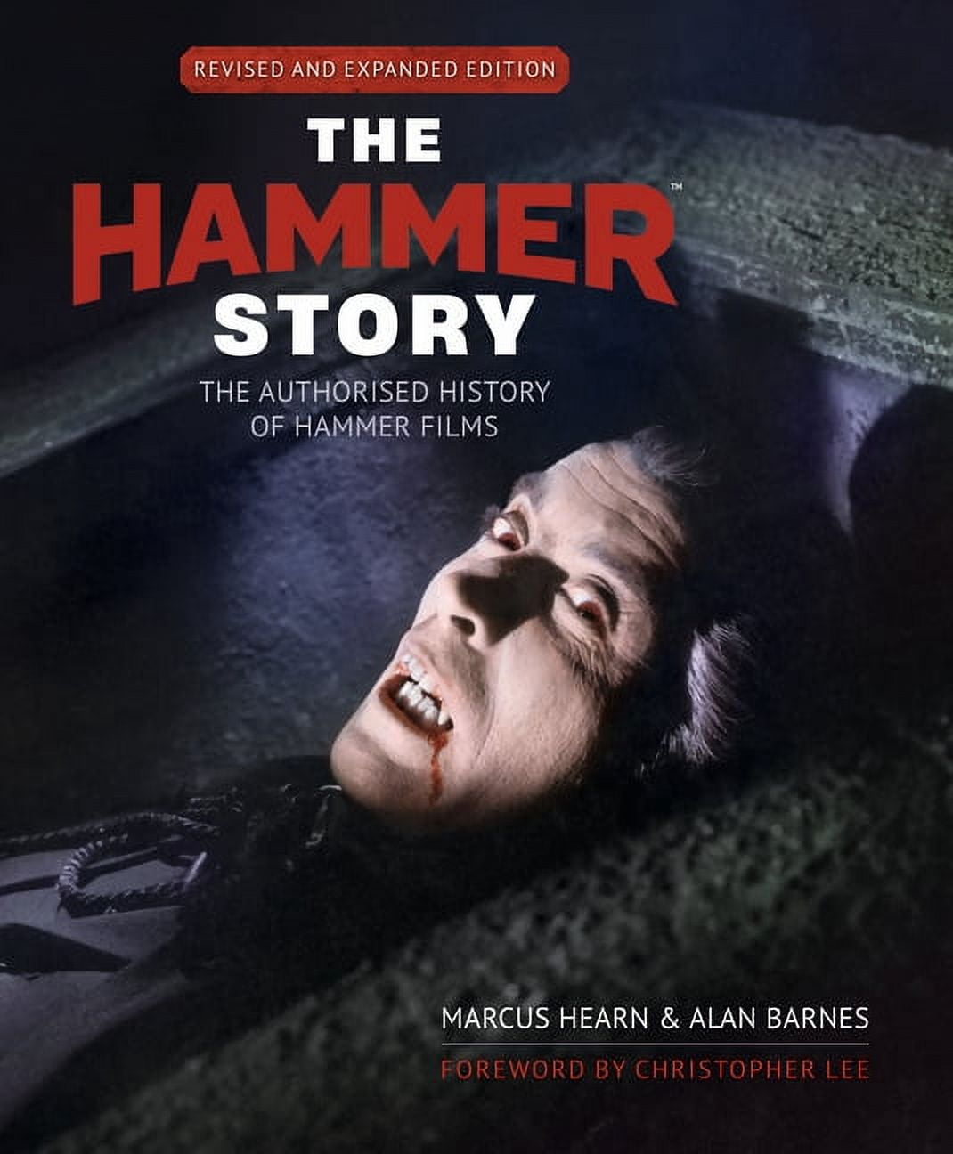 The Hammer Story: Revised and Expanded Edition, (Hardcover)