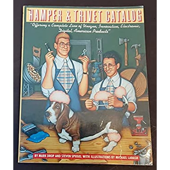 Pre-Owned The Hamper & Trivet catalog: Offering a complete line of unique, innovative, electronic, digital American products (Paperback) 0671611321 9780671611323