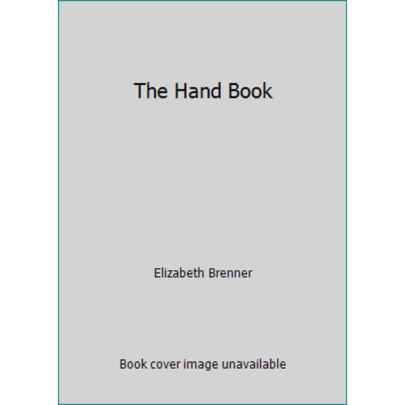Pre-Owned The Hand Book (Paperback) 0890872597 9780890872598