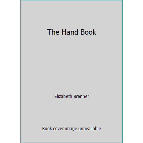 Pre-Owned The Hand Book (Paperback) 0890872597 9780890872598