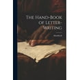thumbnail image 1 of The Hand-Book of Letter-Writing, (Paperback), 1 of 1