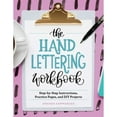 thumbnail image 1 of Pre-Owned The Hand Lettering Workbook: Step-By-Step Instructions, Practice Pages, and DIY Projects (Paperback) 1646113861 9781646113866, 1 of 1