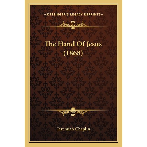 The Hand Of Jesus (1868) (Paperback)