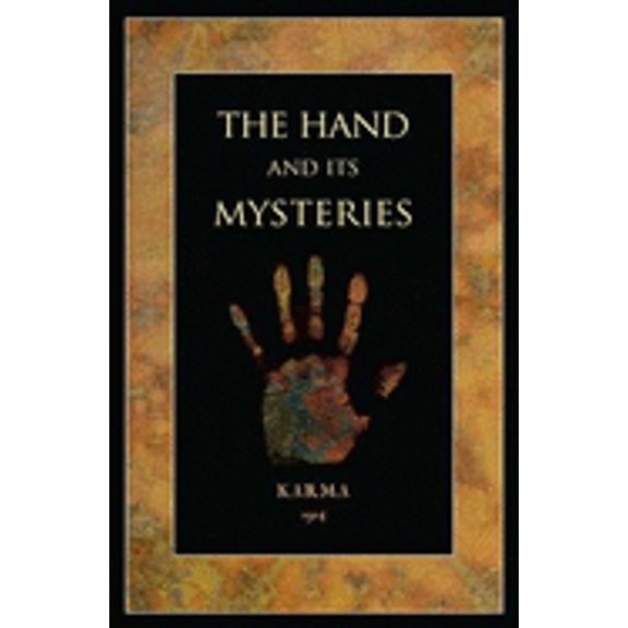 Pre-Owned The Hand and Its Mysteries. Karma (Paperback) 1906621225 9781906621223