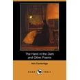 thumbnail image 1 of The Hand in the Dark and Other Poems (Dodo Press) (Paperback), 1 of 1