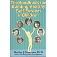 thumbnail image 1 of Pre-Owned The Handbook for Building Healthy Self-Esteem in Children Paperback, 1 of 1