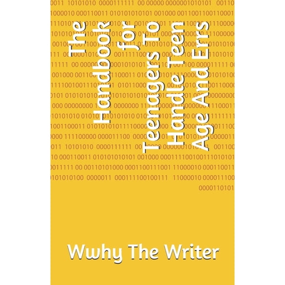 The Handbook for Teenagers To Handle Teen Age and Errs (Paperback)