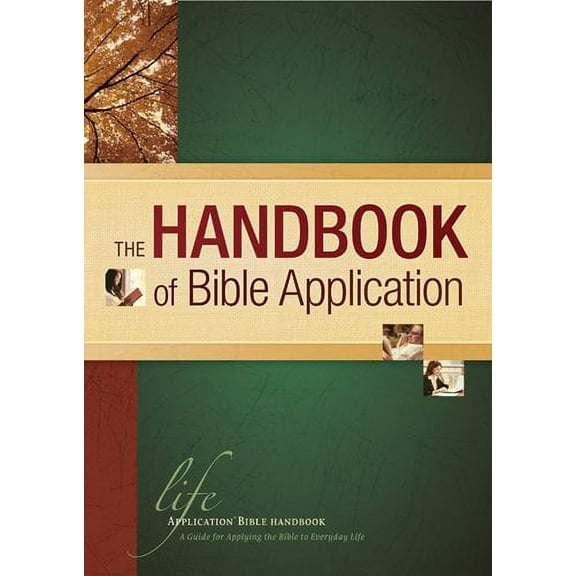 Pre-Owned The Handbook of Bible Application (Hardcover) 0842310444 9780842310444