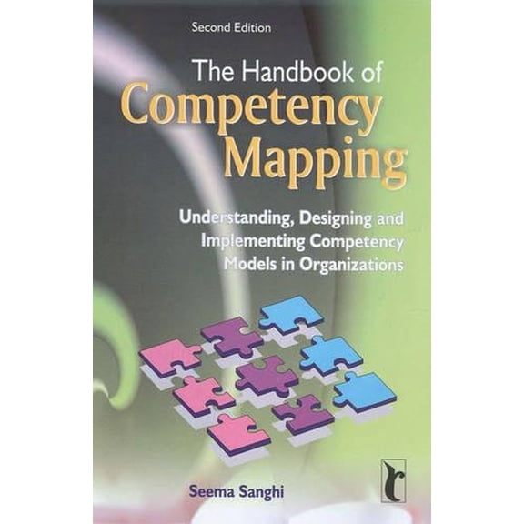 Pre-Owned The Handbook of Competency Mapping: Understanding, Designing and Implementing Competency Models in Organizations (Paperback) 0761935983 9780761935988