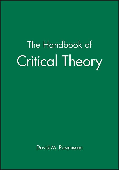 The Handbook of Critical Theory (Hardcover) - image 1 of 1