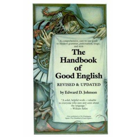 Pre-Owned The Handbook of Good English (Hardcover) 0816027110 9780816027118