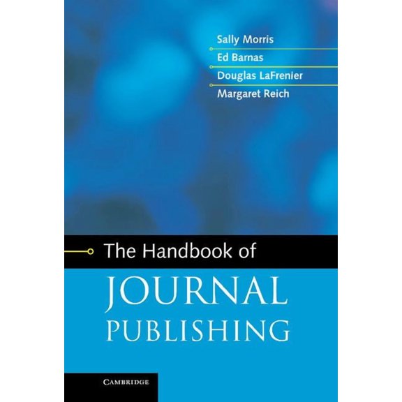 The Handbook of Journal Publishing, (Hardcover)