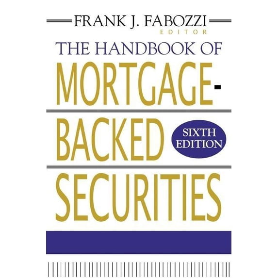The Handbook of Mortgage-Backed Securities (Hardcover)