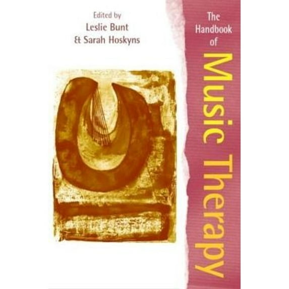 Pre-Owned The Handbook of Music Therapy (Paperback) 0415157080 9780415157087