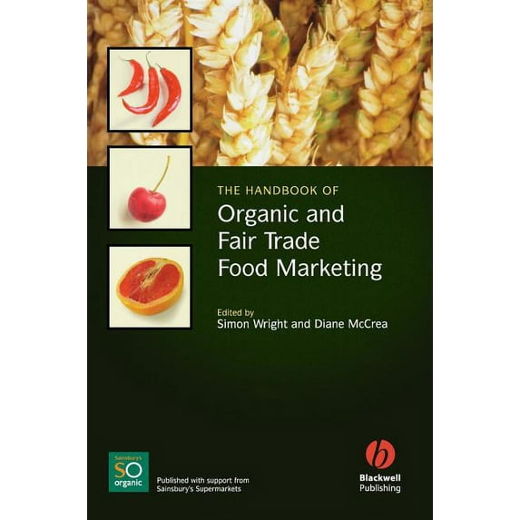 The Handbook of Organic and Fair Trade Food Marketing, (Hardcover)