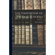The Handbook of Private Schools, Paperback