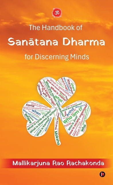 The Handbook of San&amp;#257;tana Dharma for Discerning Minds, (Hardcover)