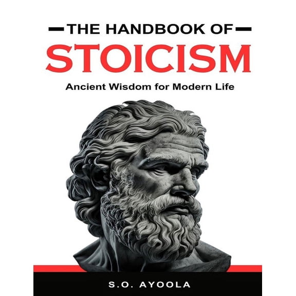 The Handbook of Stoicism, (Paperback)