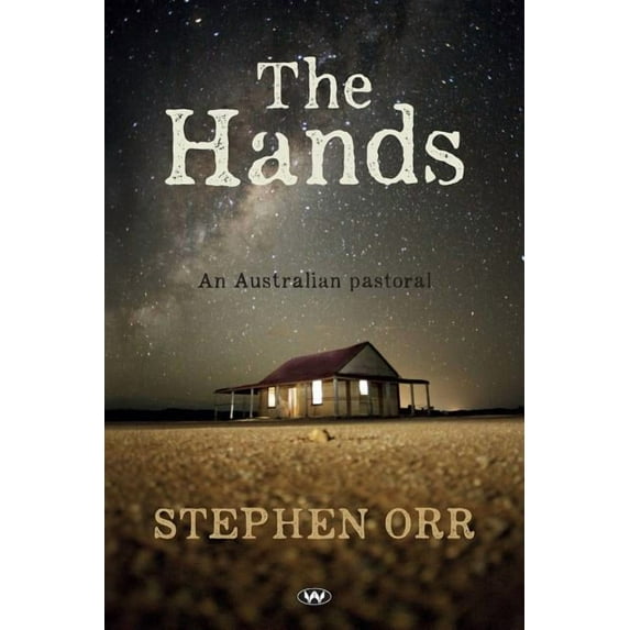 The Hands: An Australian pastoral, (Paperback)