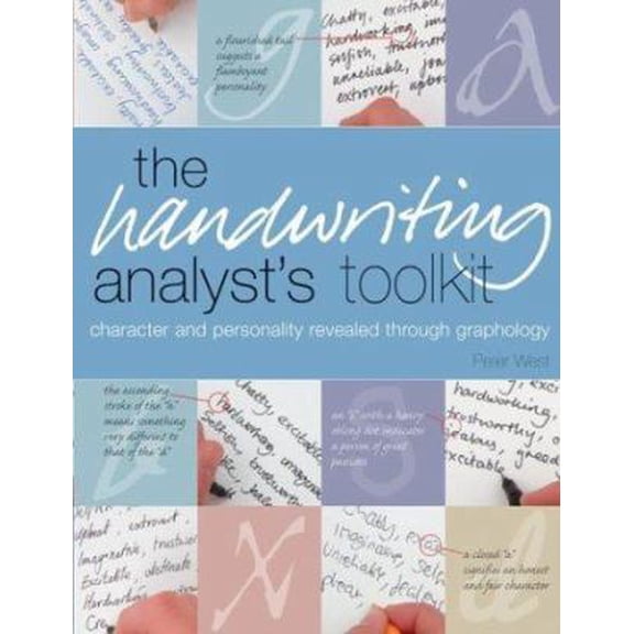 Pre-Owned Handwriting Analyst's Toolkit: Character and Personality Revealed Through Graphology (Paperback) 0764127926 9780764127922