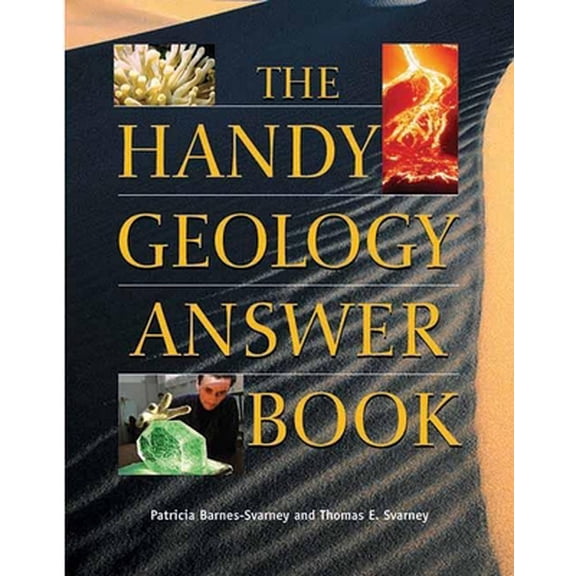 Pre-Owned The Handy Geology Answer Book (Paperback) 1578591562 9781578591565