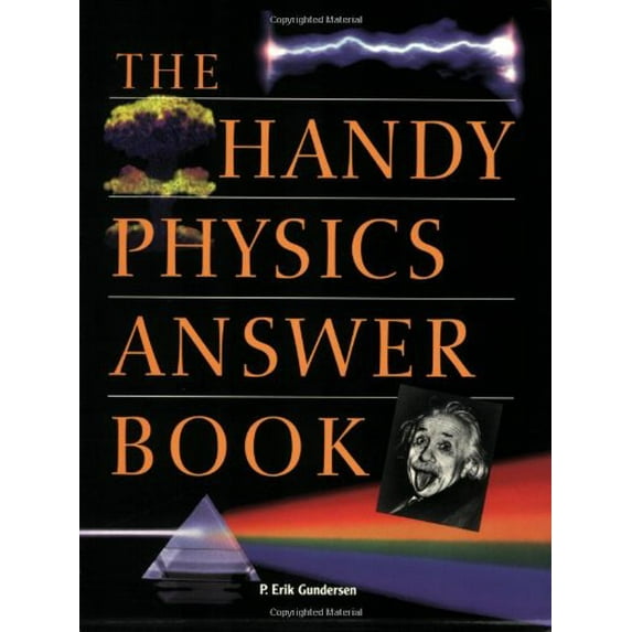 Pre-Owned The Handy Physics Answer Book (The Handy Answer Book Series) (Paperback) 1578590582 9781578590582